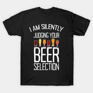 Funny Craft Beer Drinking Silently Judging Beer Snob T-Shirt